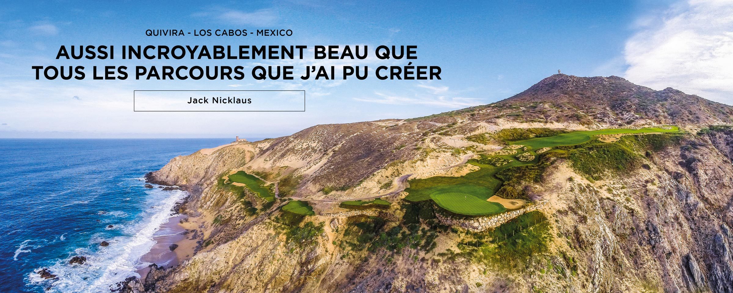 Quivira, Los Cabos, Mexico