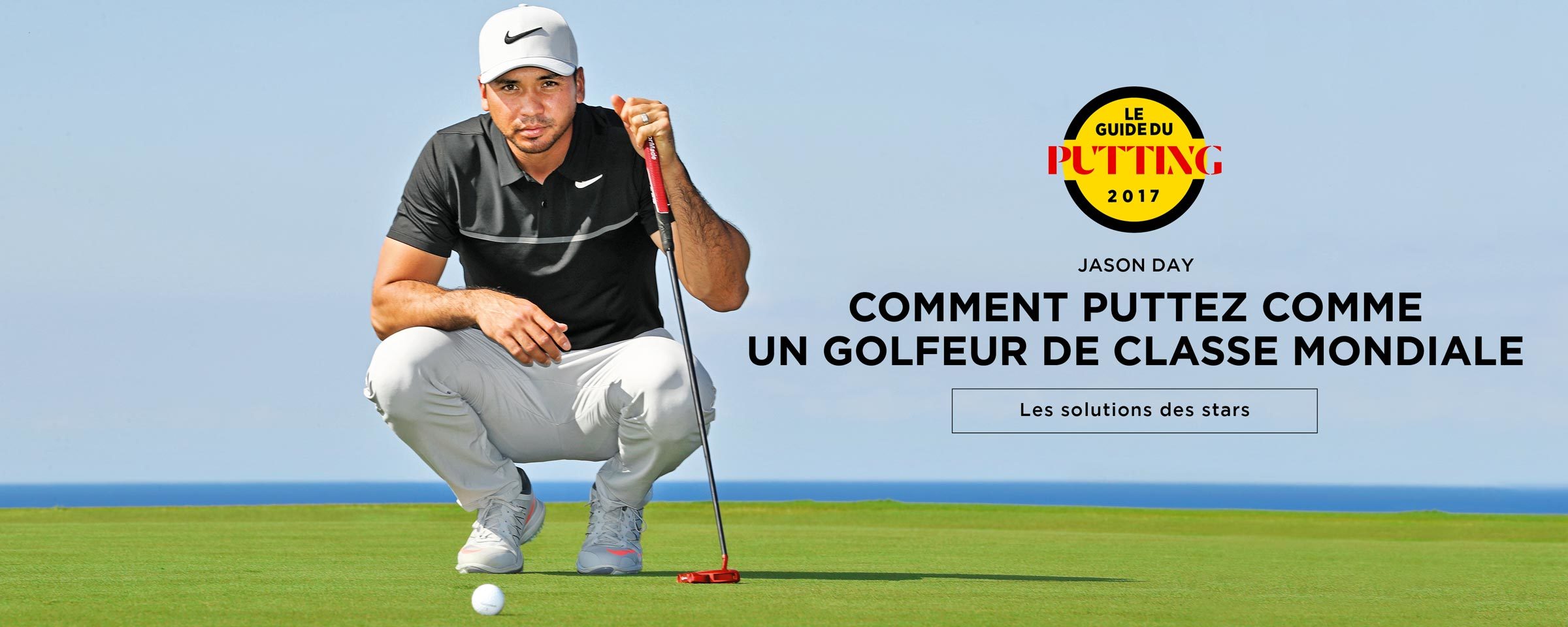 Jason Day – Les solutions des stars