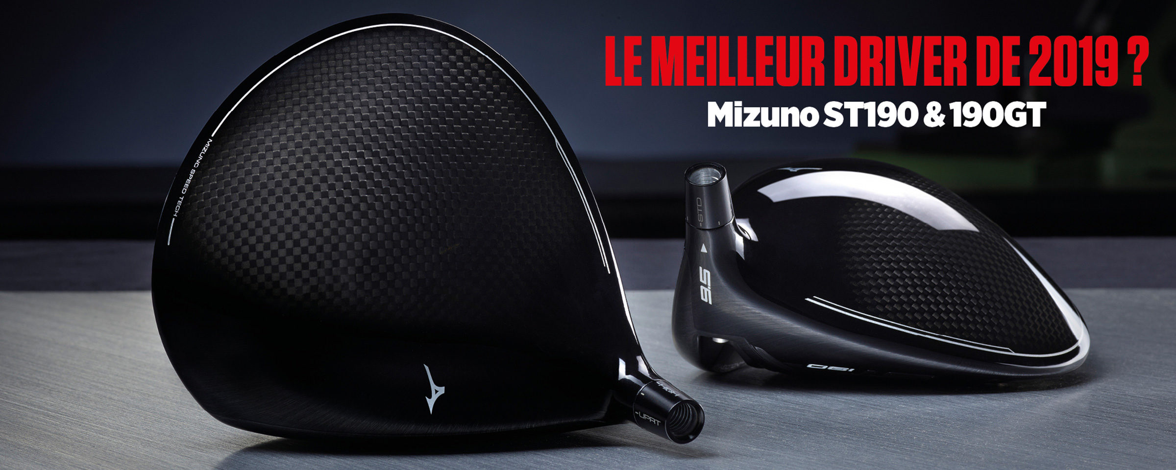 Le meilleur driver de 2019 ?