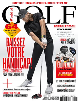 World of Golf N°234 – Mars | Avril 2023