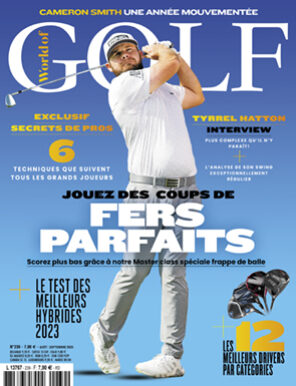 World of Golf N°239 – Août | Septembre 2023